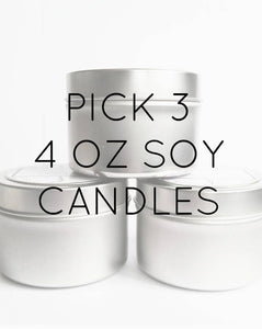 Pick Three 4 oz Soy Candle Tins